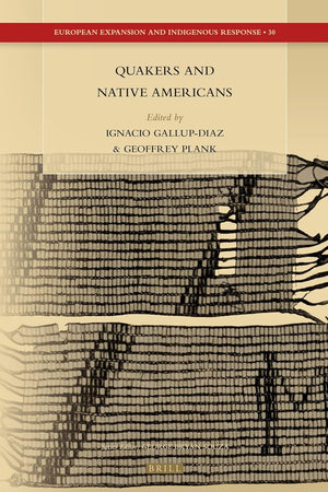 Quakers and Native Americans (European Expansion and Indigenous Response, 30)