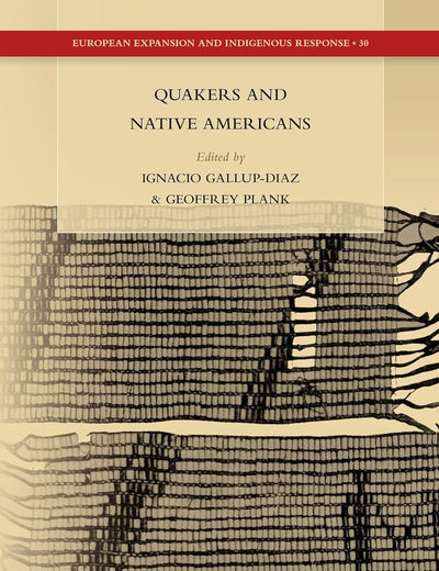 Quakers and Native Americans (European Expansion and Indigenous Response, 30)