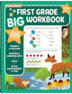 First Grade Big Workbook Ages 6 - 7: 220+ Activities, Phonics, Spelling, Reading, Language Arts, Math, Space, Measurement and Time (Gold Stars Series)
