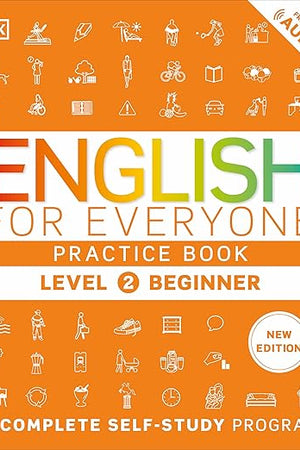 English for Everyone: Level 2 Practice Book - Beginner English: ESL Workbook, Interactive English Learning for Adults