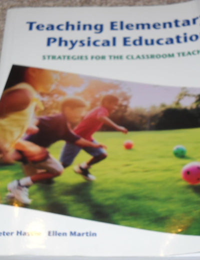 Teaching Elementary Physical Education: Strategies for the Classroom Teacher