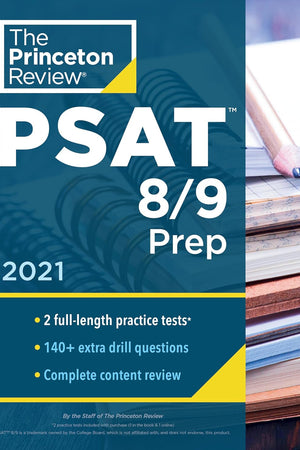 Princeton Review PSAT 8/9 Prep: 2 Practice Tests + Content Review + Strategies (College Test Preparation)