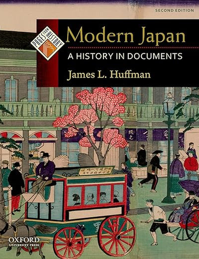 Modern Japan: A History in Documents (Pages from History)