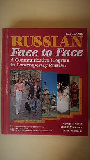 Russian Face to Face: A Communicative Program in Contemporary Russian