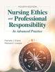 Nursing Ethics and Professional Responsibility in Advanced Practice