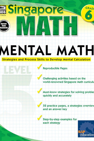 Singapore Math – Mental Math Level 5 Workbook for 6th Grade, Paperback, 64 Pages, Ages 11–12 with Answer Key
