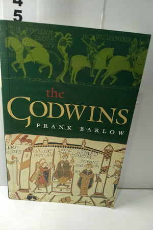 The Godwins: The Rise and Fall of a Noble Dynasty (The Medieval World)
