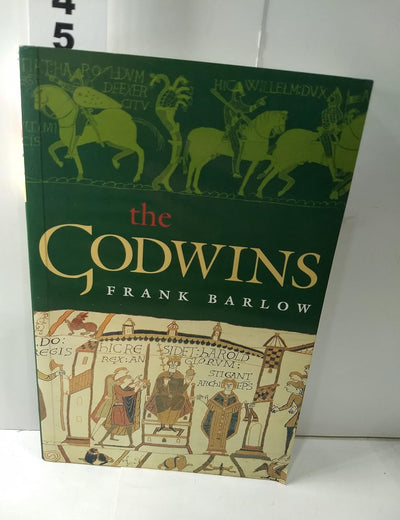 The Godwins: The Rise and Fall of a Noble Dynasty (The Medieval World)