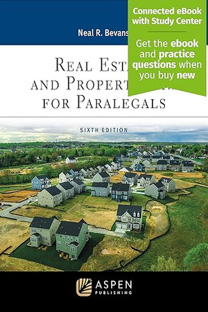 Real Estate and Property Law for Paralegals [Connected eBook with Study Center](Aspen Paralegal Series)
