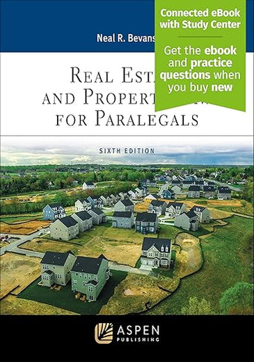 Real Estate and Property Law for Paralegals [Connected eBook with Study Center](Aspen Paralegal Series)