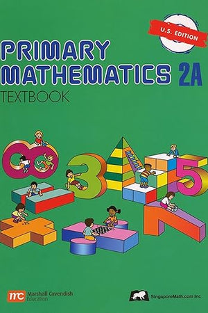Primary Mathematics 2A Textbook (U.S. Edition) [Singapore Math]