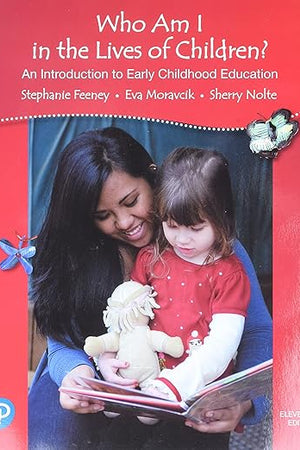 Who Am I in the Lives of Children? An Introduction to Early Childhood Education