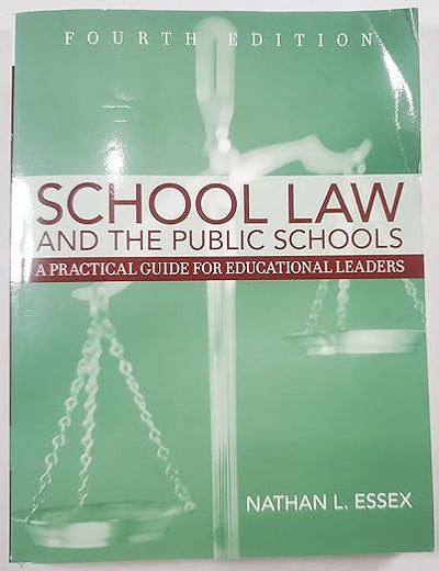 School Law and the Public Schools, 4th Edition