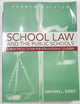 School Law and the Public Schools, 4th Edition