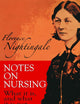 Notes on Nursing: What It Is, and What It Is Not (Dover Books on Biology)