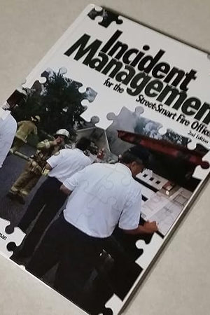 Incident Management for the Street-Smart Fire Officer