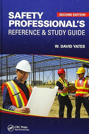 Safety Professional's Reference and Study Guide
