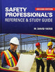 Safety Professional's Reference and Study Guide