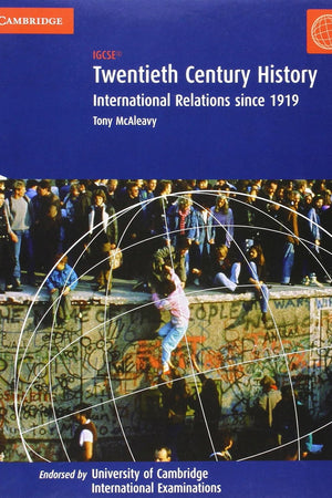 Twentieth Century History: IGCSE: International Relations since 1919 (Cambridge International IGCSE)