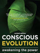 Conscious Evolution: Awakening the Power of Our Social Potential