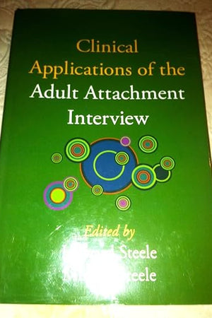 Clinical Applications of the Adult Attachment Interview