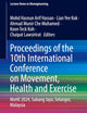 Proceedings of the 10th International Conference on Movement, Health and Exercise: MoHE 2024, Subang Jaya, Selangor, Malaysia (Lecture Notes in Bioengineering)