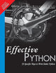 Effective Python: 59 Specific Ways to Write Better Python (Effective Software Development Series)