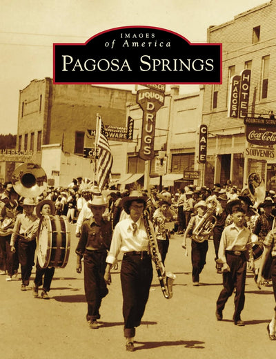 Pagosa Springs (Images of America)