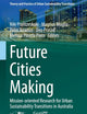 Future Cities Making: Mission-oriented Research for Urban Sustainability Transitions in Australia (Theory and Practice of Urban Sustainability Transitions)