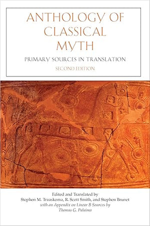 Anthology of Classical Myth: Primary Sources in Translation