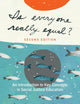 Is Everyone Really Equal?: An Introduction to Key Concepts in Social Justice Education (Multicultural Education Series)