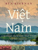 Viet Nam: A History from Earliest Times to the Present