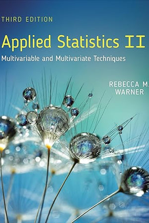 Applied Statistics II: Multivariable and Multivariate Techniques