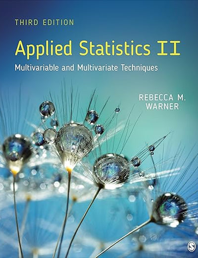 Applied Statistics II: Multivariable and Multivariate Techniques