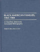 Black American Families, 1965-1984: A Classified, Selectively Annotated Bibliography