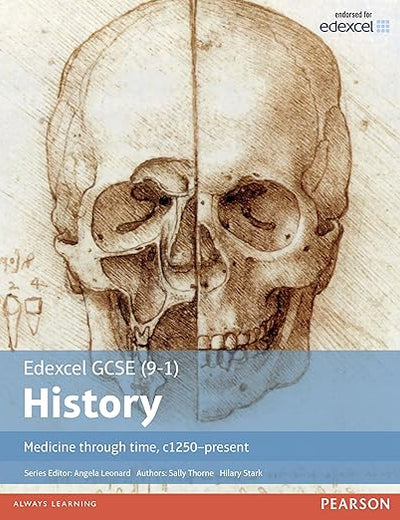 Edexcel GCSE (9-1) History Medicine through time, c1250-present Student Book (EDEXCEL GCSE HISTORY (9-1))