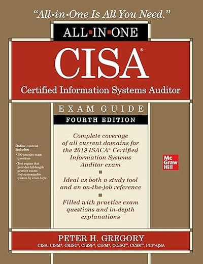 CISA Certified Information Systems Auditor All-in-One Exam Guide, Fourth Edition