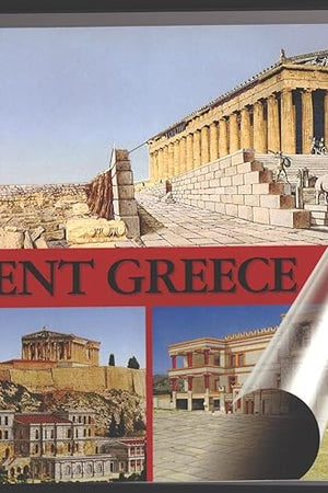 Ancient Greece: The Famous Monuments Past and Present