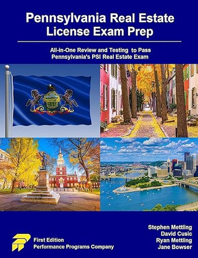 Pennsylvania Real Estate License Exam Prep: All-in-One Review and Testing to Pass Pennsylvania's PSI Real Estate Exam