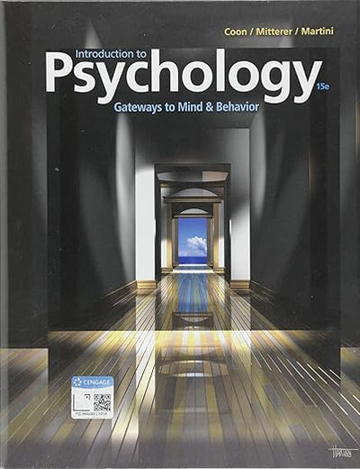 Introduction to Psychology: Gateways to Mind and Behavior (MindTap Course List)