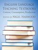 English Language Teaching Textbooks: Content, Consumption, Production