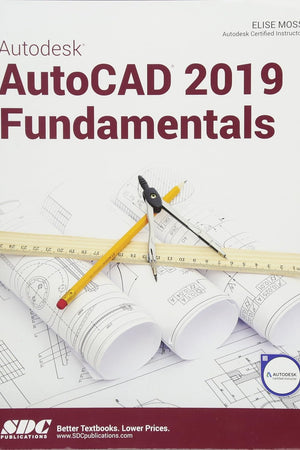 Autodesk AutoCAD 2019 Fundamentals