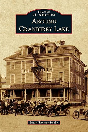 Around Cranberry Lake (Images of America)