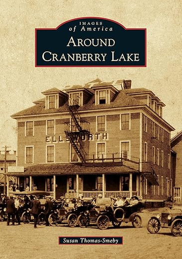 Around Cranberry Lake (Images of America)