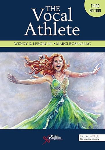 The Vocal Athlete, Third Edition