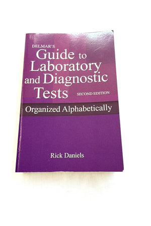 Delmar's Guide to Laboratory and Diagnostic Tests