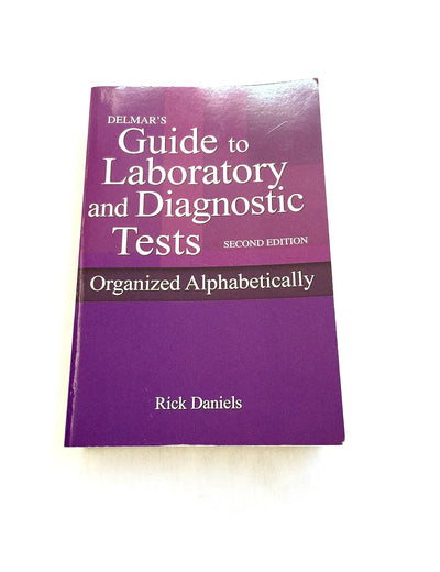 Delmar's Guide to Laboratory and Diagnostic Tests