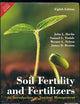 Soil Fertility and Fertilizers: An Introduction to Nutrient Management, 8th ed.