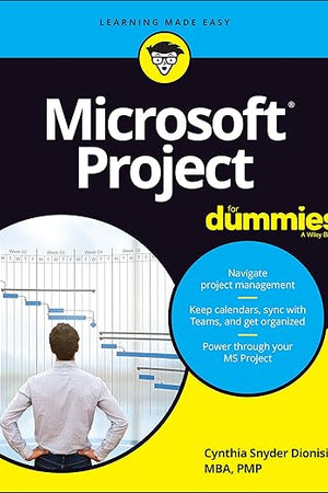 Microsoft Project For Dummies (For Dummies (Computer/Tech))