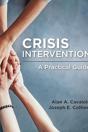 Crisis Intervention: A Practical Guide